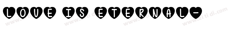 Love is eternal字体转换